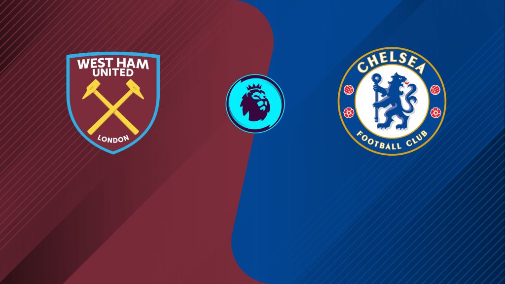 Watch West Ham United v. Chelsea Live